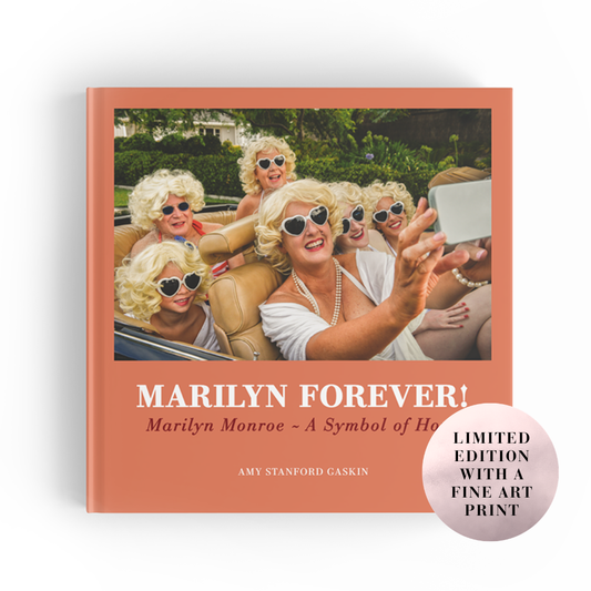 MARILYN FOREVER! – Limited Edition with Fine Art Print